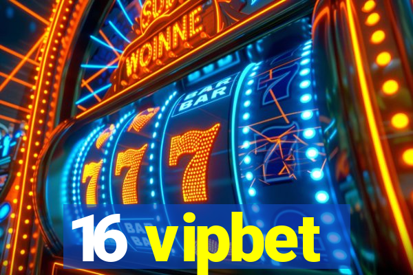 16 vipbet